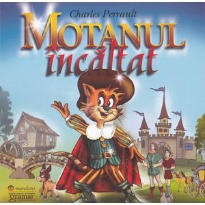 Motanul incaltat - Charles Perrault