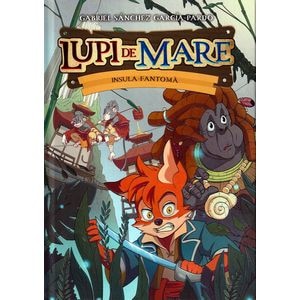 Lupi de mare. Insula-fantoma - Gabriel Sanchez Garcia-Pardo