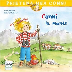Conni la munte - Liane Schneider