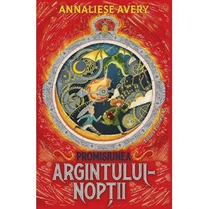 Promisiunea argintului-noptii - Annaliese Avery
