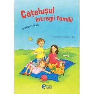 Catelusul intregii familii - Henriette Wich, Betina Gotzen-Beek