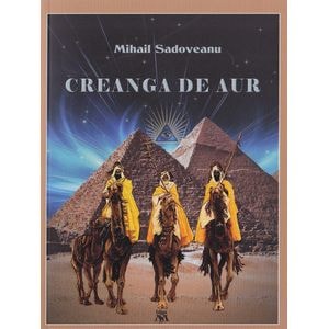 Creanga de aur - Mihail Sadoveanu