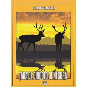 Tara de dincolo de negura - Mihail Sadoveanu