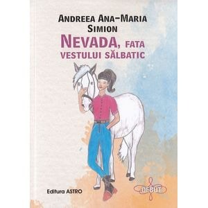 Nevada, fata vestului salbatic - Andreea Ana-Maria Simion