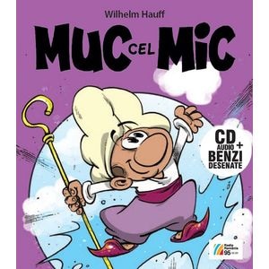 Muc cel Mic + CD - Wilhelm Hauff