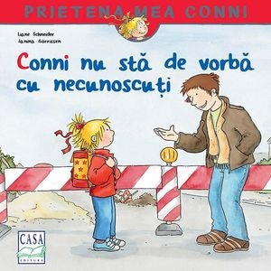 Conni nu sta de vorba cu necunoscuti - Liane Schneider