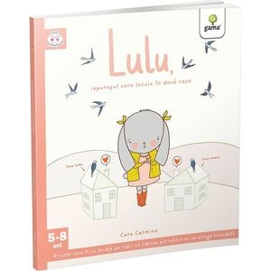 Lulu, iepurasul care locuia in doua case - Cara Carmina