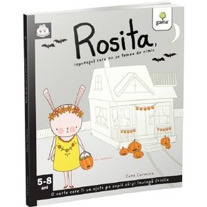 Rosita, iepurasul care nu se temea de nimic - Cara Carmina