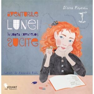 Aventurile Lunei in lumea cuvintelor sucite - Diana Popescu
