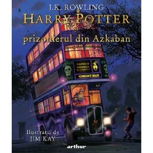 Harry Potter si prizonierul din Azkaban - J. K. Rowling