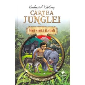 Cartea junglei - Rudyard Kipling