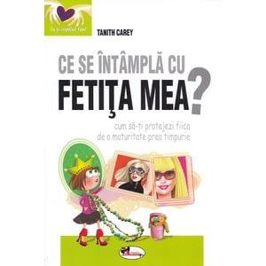 Ce se intampla cu fetita mea - Tanith Carey