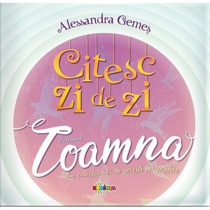 Citesc zi de zi. Toamna - Alessandra Gemes