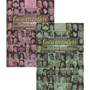 Casa cu suflete (Monografie) Vol.1 + Vol.2 - Alexandru Catcauan
