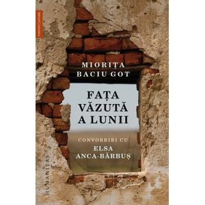 Fata vazuta a lunii - Miorita Baciu Got