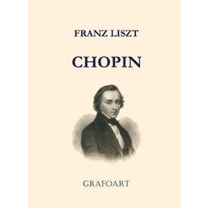 Chopin - Franz Liszt