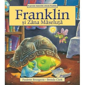 Franklin si Zana Maseluta - Paulette Bourgeois, Brenda Clark