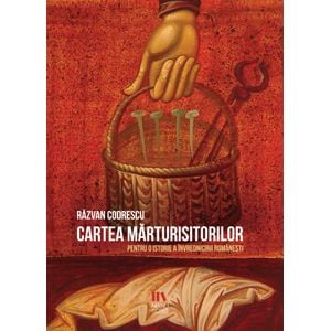 Cartea marturisitorilor - Razvan Codrescu