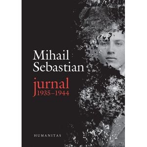 Jurnal: 1935-1944 - Mihail Sebastian