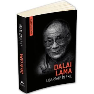Libertate in exil - Dalai Lama