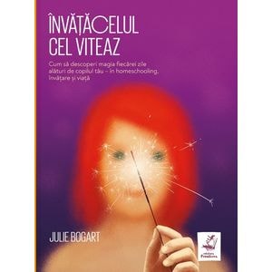 Invatacelul cel viteaz - Julie Bogart