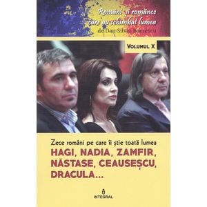 Romani si romance vol.10: Zece romani pe care ii stie toata lumea - Dan-Silviu Boerescu