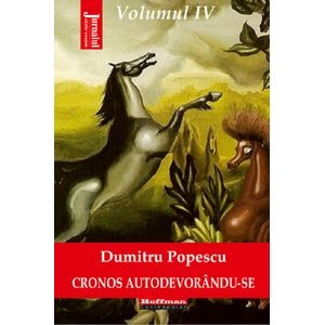 Cronos autodevorandu-se Vol.4: Angoasa putrefactiei - Dumitru Popescu