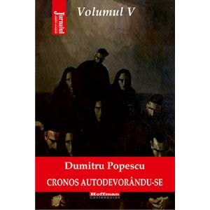 Cronos autodevorandu-se Vol.5: Reductia celulara - Dumitru Popescu