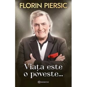 Viata este o poveste... - Florin Piersic
