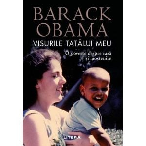 Visurile tatalui meu - Barack Obama