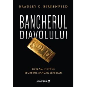 Bancherul diavolului - Bradley C. Birkenfeld