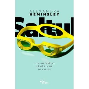 Saltul - Alexandra Heminsley