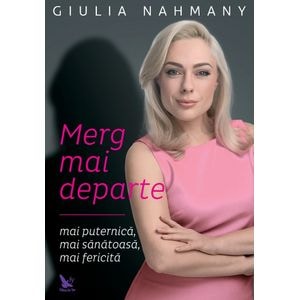 Merg mai departe - Giulia Nahmany