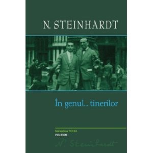 In genul... tinerilor - Nicolae Steinhardt