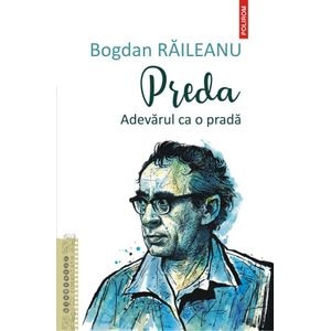 Preda. Adevarul ca o prada - Bogdan Raileanu
