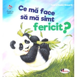 Ce ma face sa ma simt fericit? - Heidi Howarth, Daniel Howarth