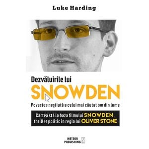 Dezvaluirile lui Snowden - Luke Harding
