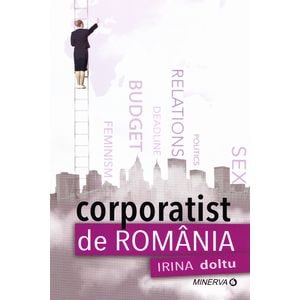 Corporatist de Romania - Irina Doltu