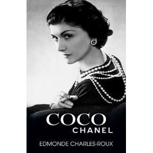 Coco Chanel - Edmonde Charles-Roux