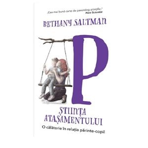 Stiinta atasamentului - Bethany Saltman
