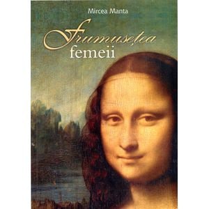 Frumusetea femeii - Mircea Manta