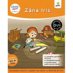 Zana Iris. Citesc usor! Nivelul 1 - Evelyne Barge, Marco Overzee
