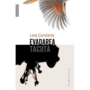 Evadarea tacuta - Lena Constante
