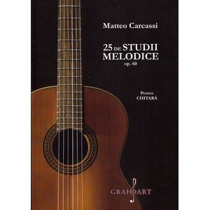25 de studii melodice opus 60 pentru chitara - Matteo Carcassi