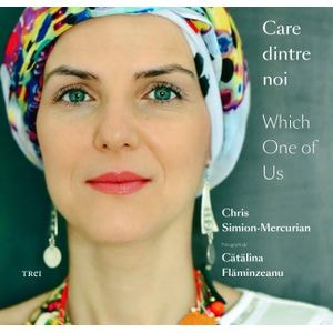 Care dintre noi / Which One of Us - Chris Simion-Mercurian