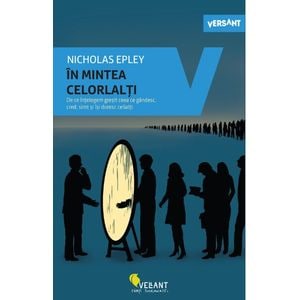 In mintea celorlalti - Nicholas Epley