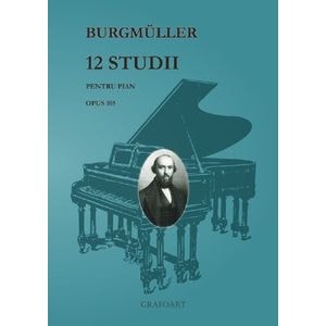 12 studii pentru pian - Burgmuller