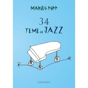34 Teme de Jazz - Marius Popp