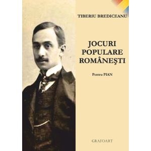 Jocuri populare romanesti pentru pian - Tiberiu Brediceanu
