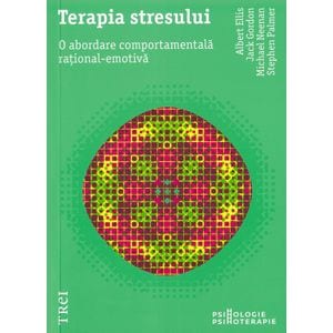 Terapia stresului - Albert Ellis, Jack Gordon
